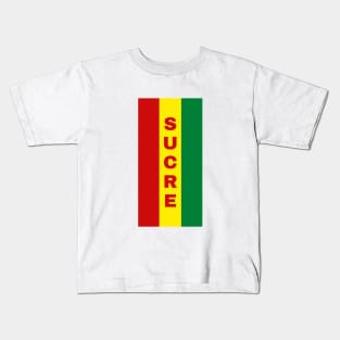 Sucre City in Bolivian Flag Colors Vertical Kids T-Shirt